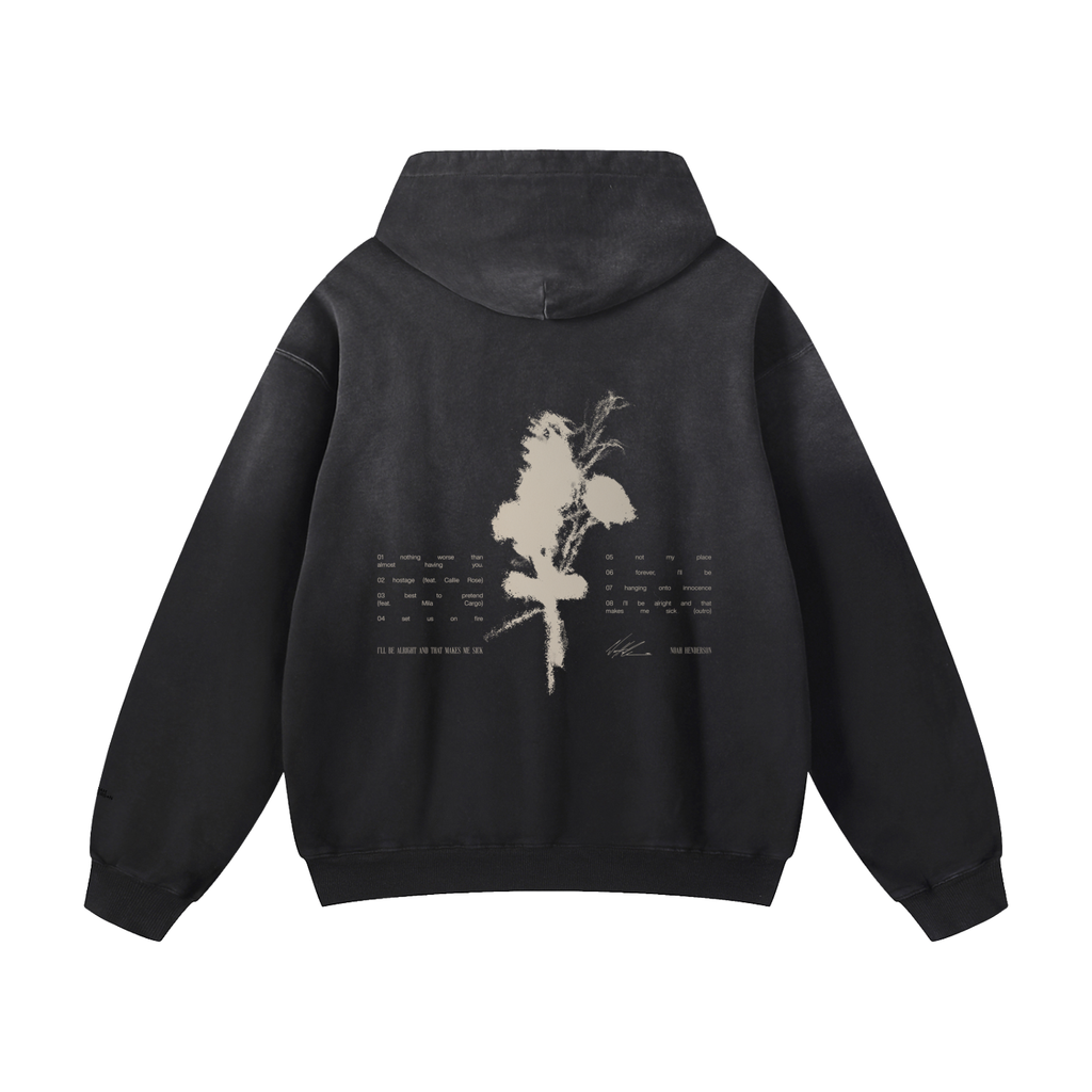 Oversized Sunfade Hoodie - i’ll be alright and that makes me sick